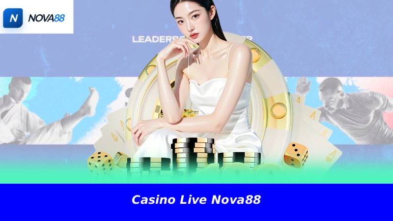 Casino Live Nova88