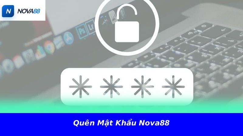 Quên mật khẩu Nova88