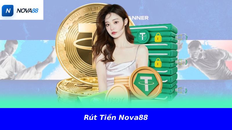 Rút tiền Nova88